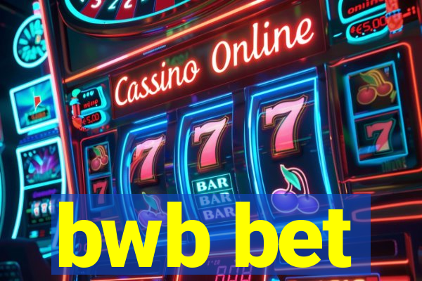 bwb bet